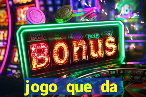 jogo que da dinheiro para se cadastrar